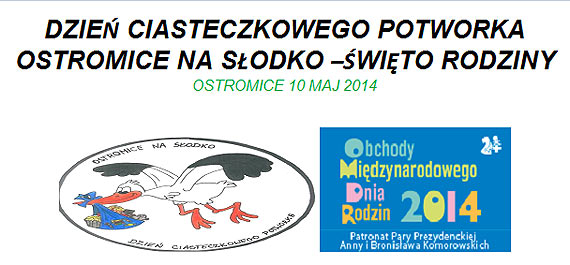 Dzie� Ciasteczkowego Potworka Ostromice na s�odko. �wi�to Rodziny Ostromice 10 maja 2014