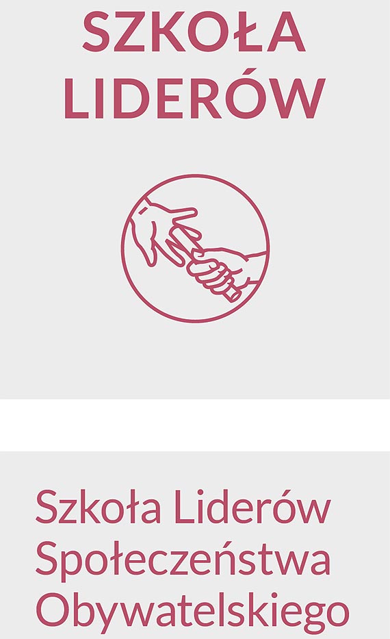 Zg�oszenia do Szko�y Lider�w - tylko do 8 maja