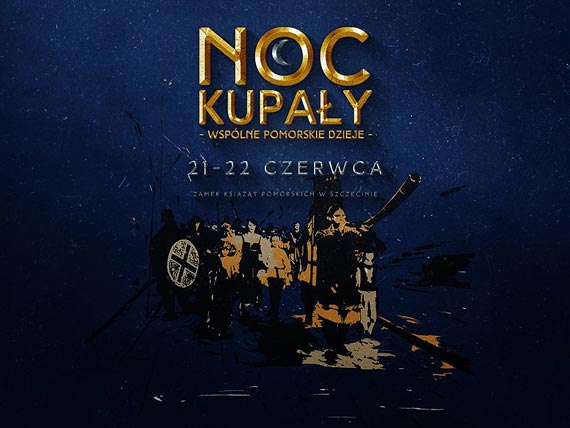 Noc Kupa�y na zamku w Szczecinie