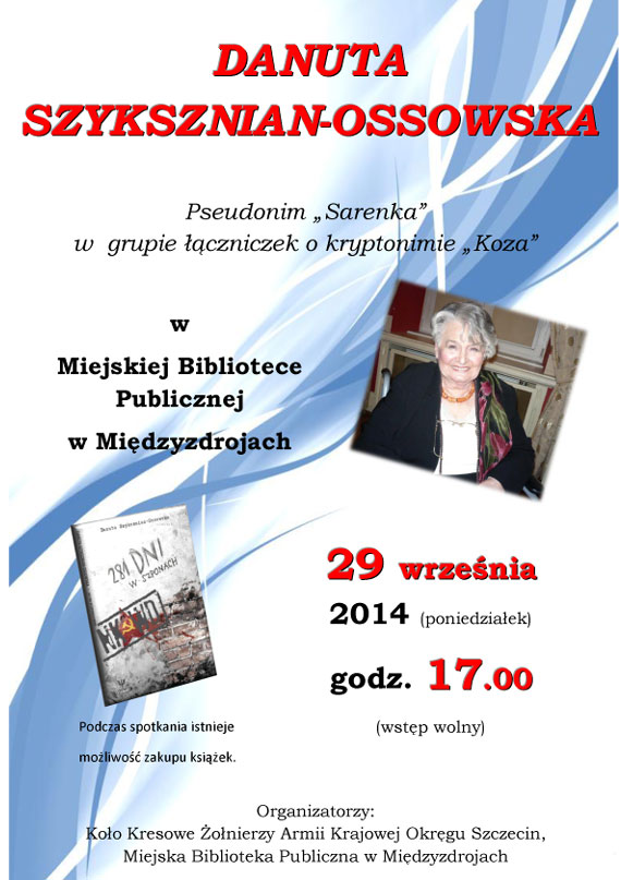 „Wybaczy� to nie znaczy zapomnie�”  - spotkanie z Danut� Szyksznian-Ossowsk�