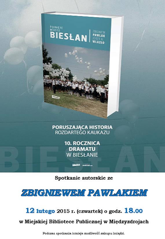 Tragedia w Bies�anie. Spotkanie ze Zbigniewem Pawlakiem