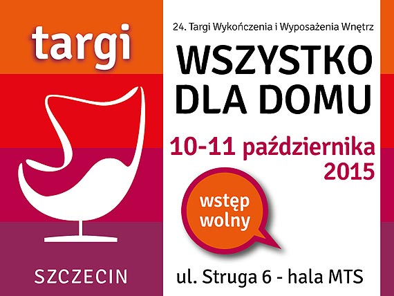 Urz�dzasz dom, mieszkanie, biuro? Szukasz pomys�u na zmian� wn�trza? Przyjd� w ten weekend na targi WSZYSTKO DLA DOMU w hali MTS