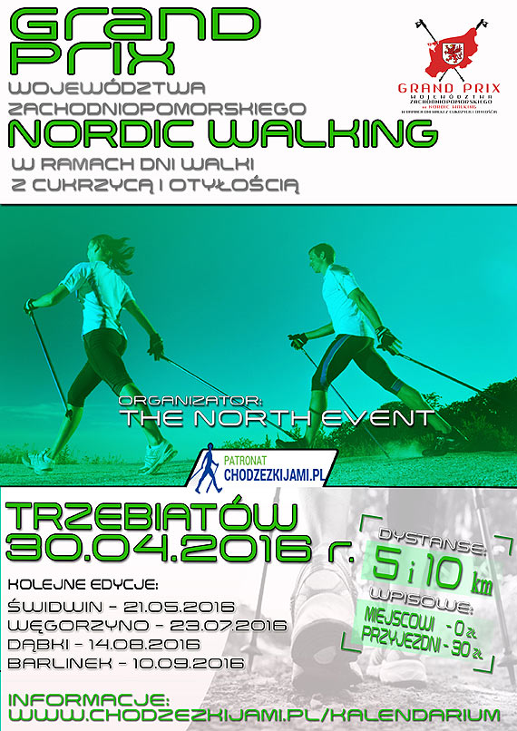 WYSTARTUJ W  PIERWSZEJ EDYCJI GRAND PRIX Zachodniopomorskiego  W NORDIC WALKING  TRZEBIATW