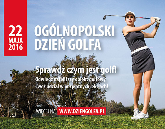 Oglnopolski Dzie Golfa! Przyjd na pole golfowe w Grbowie!