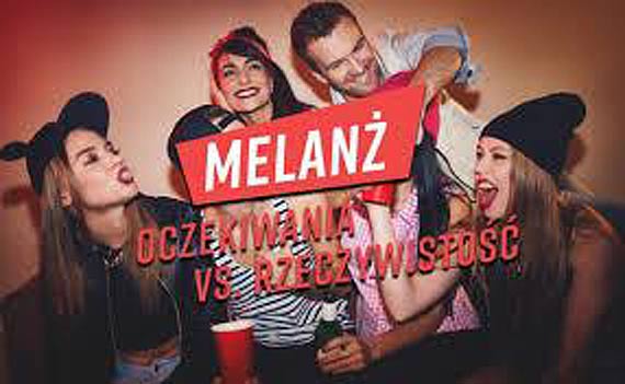 „Melan. Oczekiwania vs. Rzeczywisto”