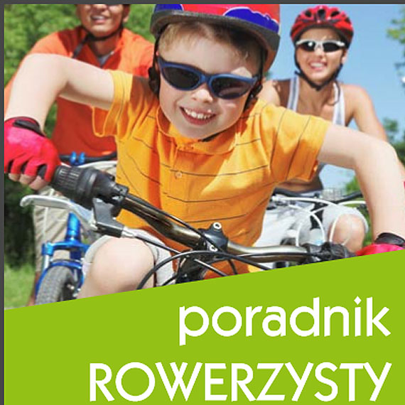 Poradnik rowerzysty, czyli jak bezpiecznie jedzi na jednoladzie