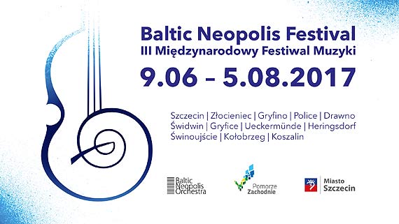 Kilkana�cie koncert�w w ca�ym regonie. Rusza Baltic Neopolis Festival