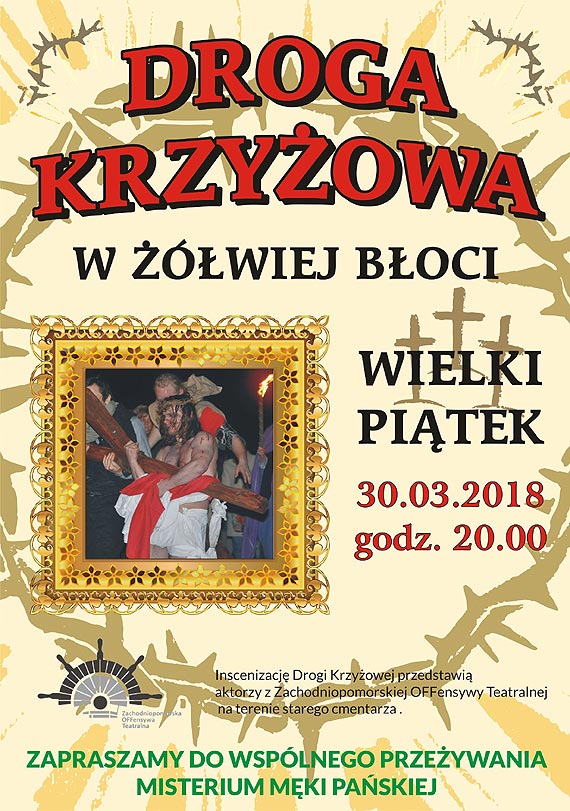 Zapraszamy DZISIAJ na DROGĘ KRZYŻOWĄ do Żółwiej Błoci. Godz. 20.00