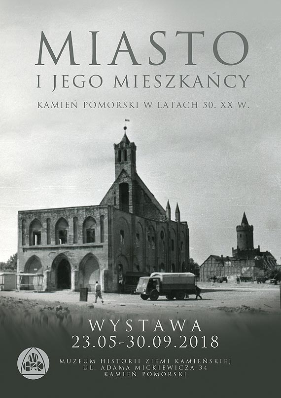 „Miasto i jego mieszkańcy. Kamień Pomorski w latach 50. XX w.”