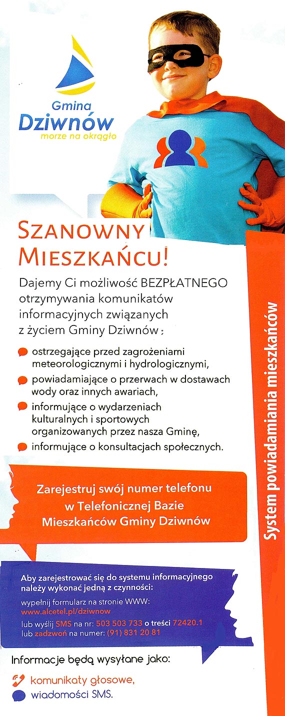 Burmistrz Gminy Dziwnw zachca wszystkich Mieszkacw do bezpatnego wczenia si doSMS-owego systemu powiadamiania i ostrzegania