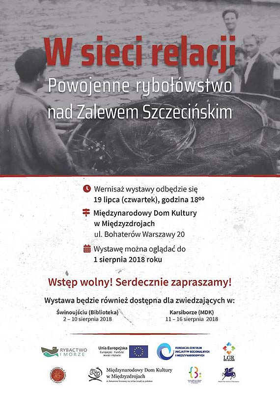 Wystawa „W sieci relacji. Powojenne rybowstwo na Zalewie Szczeciskim” - ju w Midzyzdrojach