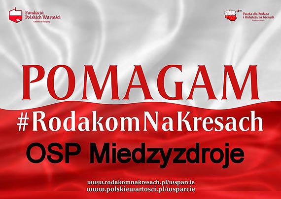 Ochotnicza Stra Poarna Midzyzdroje przystpia do V Edycji oglnopolskiej akcji „Paczka dla Rodaka i Bohatera na Kresach”