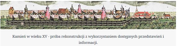 „Okiem pana Marcina” redniowieczne fortyfikacje miejskie Kamienia