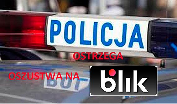 Oszustwa metod „NA BLIK”- policjanci ostrzegaj