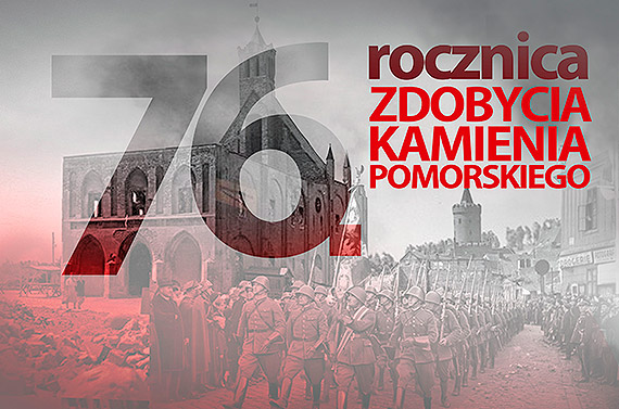 Uroczystoci upamitniajce 76. Rocznic Zdobycia Kamienia Pomorskiego