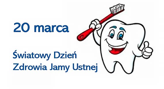 20 marca wiatowy Dzie Zdrowia Jamy Ustnej 