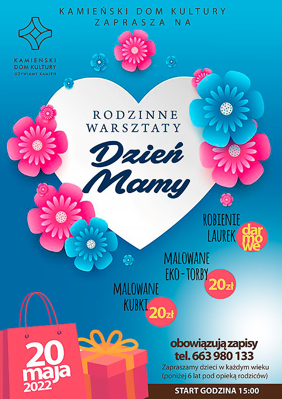 Kamieski Dom Kultury zaprasza na Warsztaty Rodzinne z Okazji Dnia Mamy