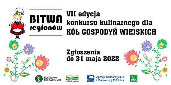 VII edycja konkursu kulinarnego dla K Gospody Wiejskich „Bitwa Regionw”