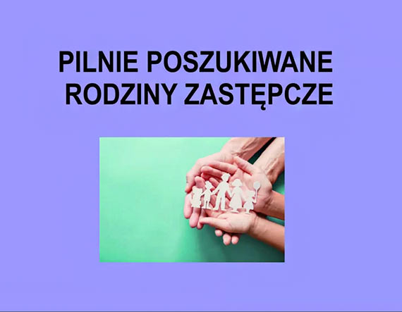 PCPR poszukuje rodzin zastpczych