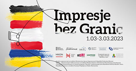 Już jutro rusza projekt pn. Impresje bez Granic. Baltic Neopolis Orchestra łączyć będzie trzy narody koncertując na pograniczu