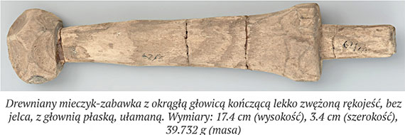 Wczesnoredniowieczny drewniany mieczyk