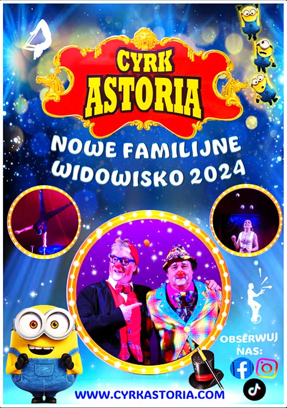 Cyrk Astoria Powraca!