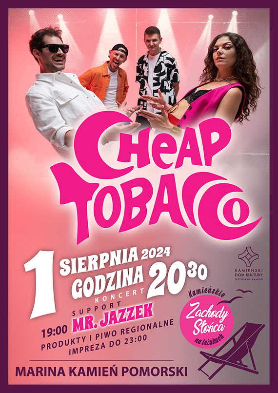 Kamieskie Zachody Soca na Leakach! 1 sierpnia, zagraj dla Was CHEAP TOBACCO oraz MR. JAZZEK!