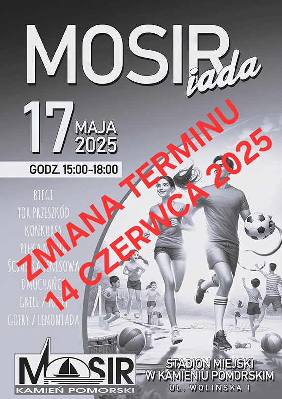 UWAGA! Zmiana terminu imprezy MOSIRIADA