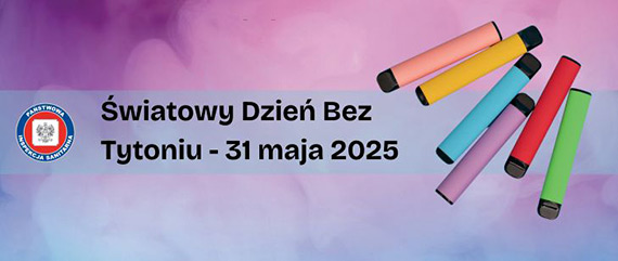 31 maja – wiatowy Dzie Bez Tytoniu Powiedz STOP nikotynie. Nie pozwl, by reklama decydowaa o Twoim zdrowiu