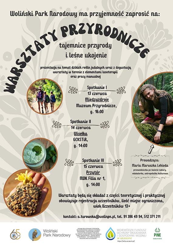 Woliski Park Narodowy zaprasza na warsztaty „Tajemnice przyrody i lene ukojenie”