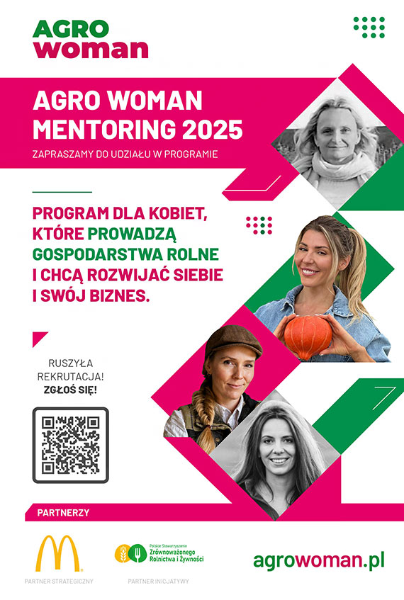 Kobiety, ktre zmieniaj polsk wie – rusza druga edycja programu Agro Woman Mentoring