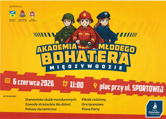 Akademia M�odego Bohatera nadchodzi!