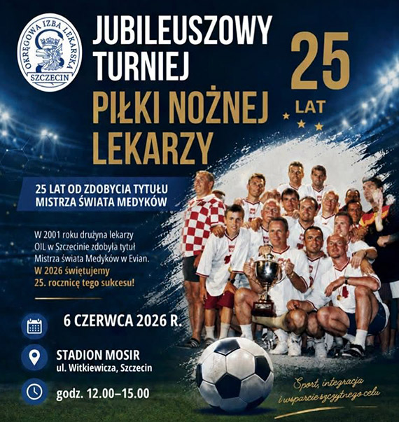 25 lat po mistrzostwie �wiata - szczeci�scy medycy wracaj� na boisko, by pom�c najm�odszym pacjentom - zapraszamy 6 czerwca na wyj�tkowy turniej