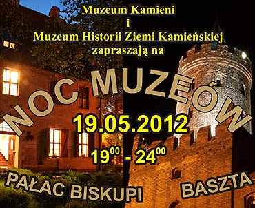 Noc Muze�w 2012 w Kamieniu Pomorskim