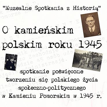O kamie�skim polskim roku 1945