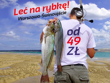Le� na rybk� z Warszawy od 49 z�!