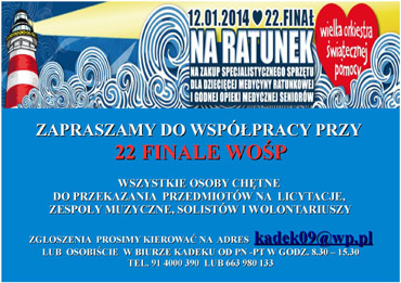 Kamie�ski Dom Kultury zaprasza wszystkich ch�tnych do wsp�pracy przy 22 Finale WO�P!